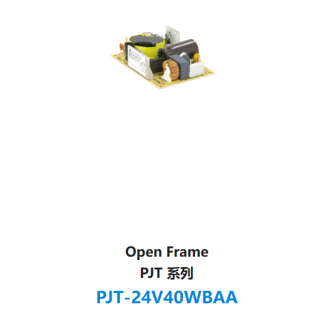 Open Frame PJT 系列 PJT-24V40WBAA